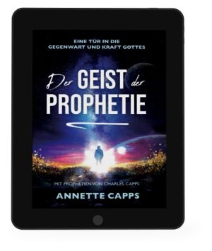 Annette Capps: Der Geist der Prophetie [eBook]