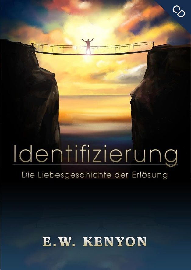 Hörbücher Deutsch - E.W. Kenyon: Identifizierung (2 CDs)