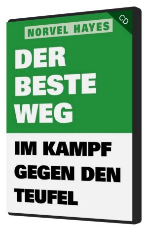Norvel Hayes: Der beste Weg im Kampf gegen den Teufel (MP3)
