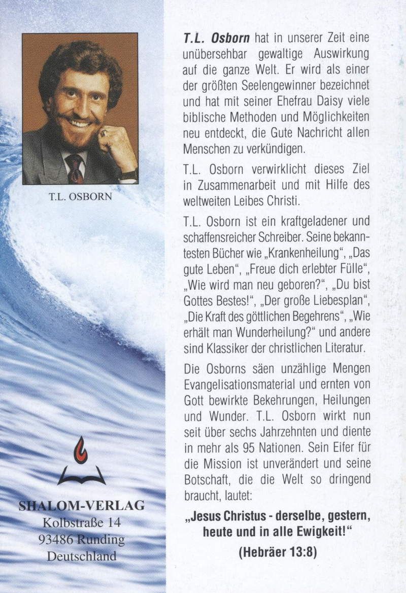 T.L. Osborn: 3 Gaben, die dich zum Gewinner machen