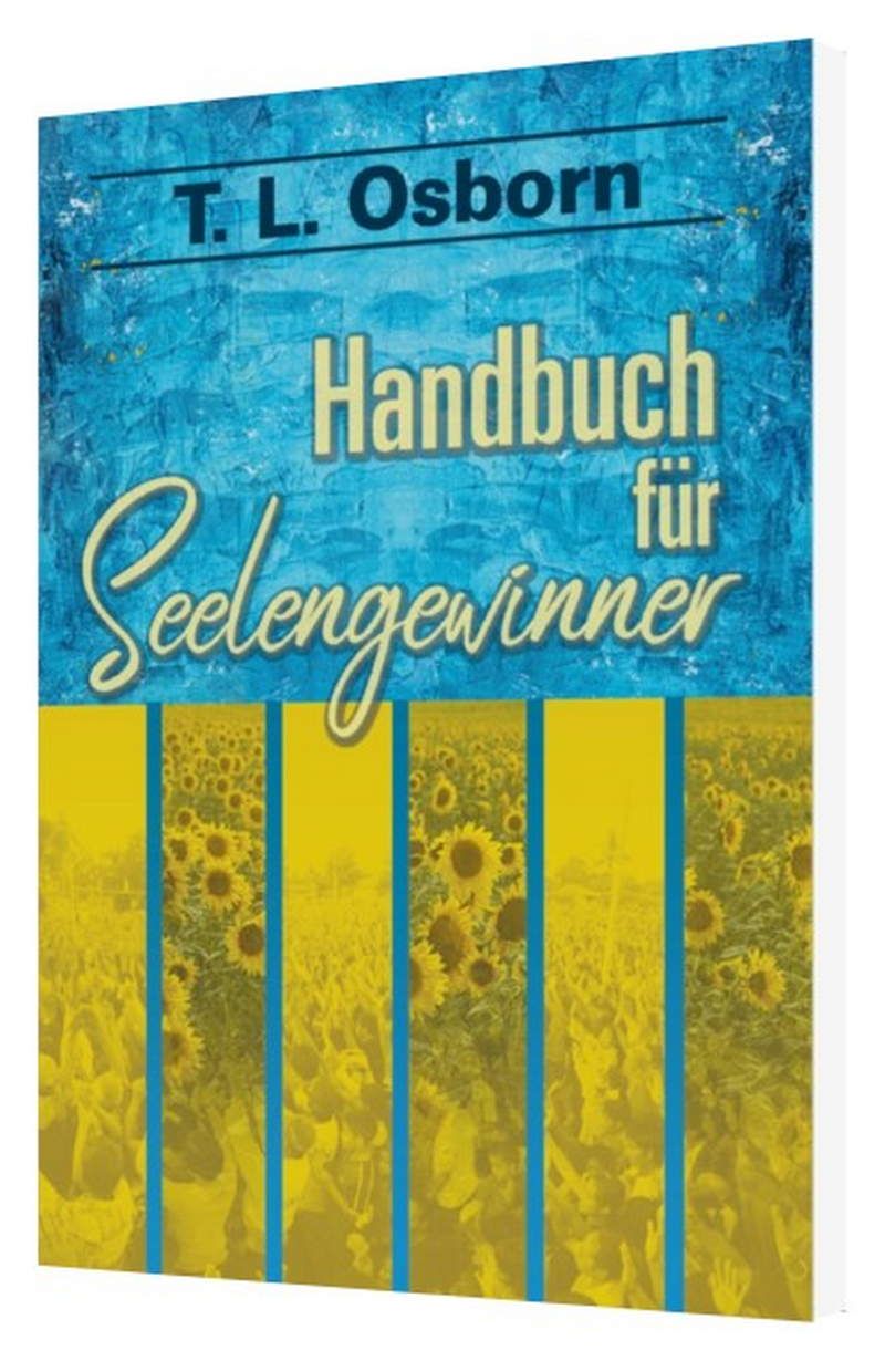 T.L. Osborn: Handbuch für Seelengewinner