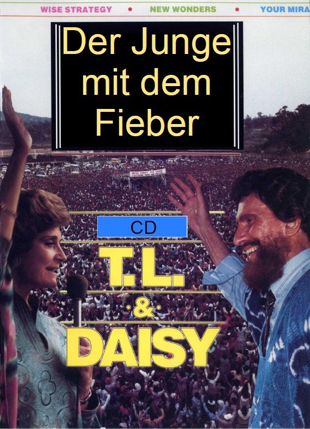 Predigten Deutsch - T.L. Osborn: Der Junge mit dem Fieber (CD)