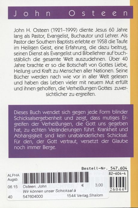 John Osteen: Wir können unser Schicksal ändern