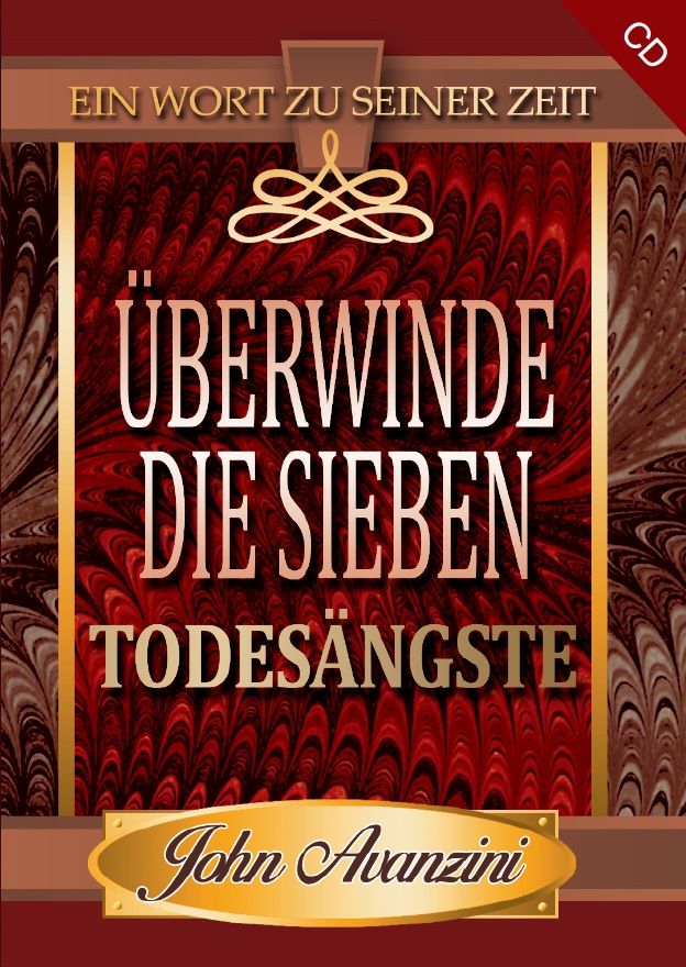 John Avanzini: Überwinde die Sieben Todesängste (MP3)