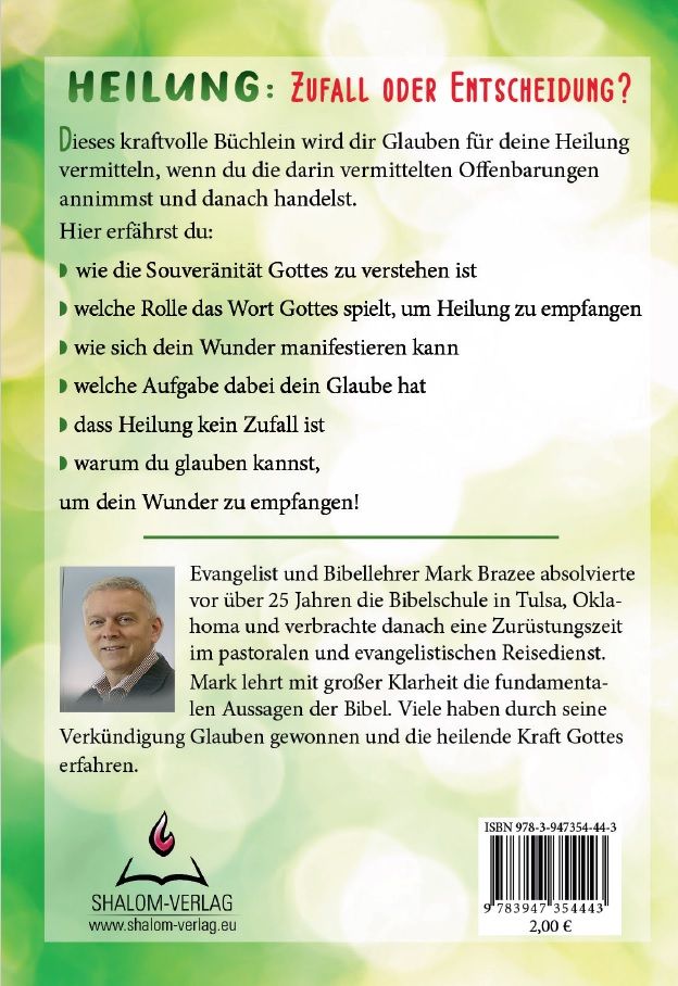 Mark Brazee: Heilung: Zufall oder Entscheidung?