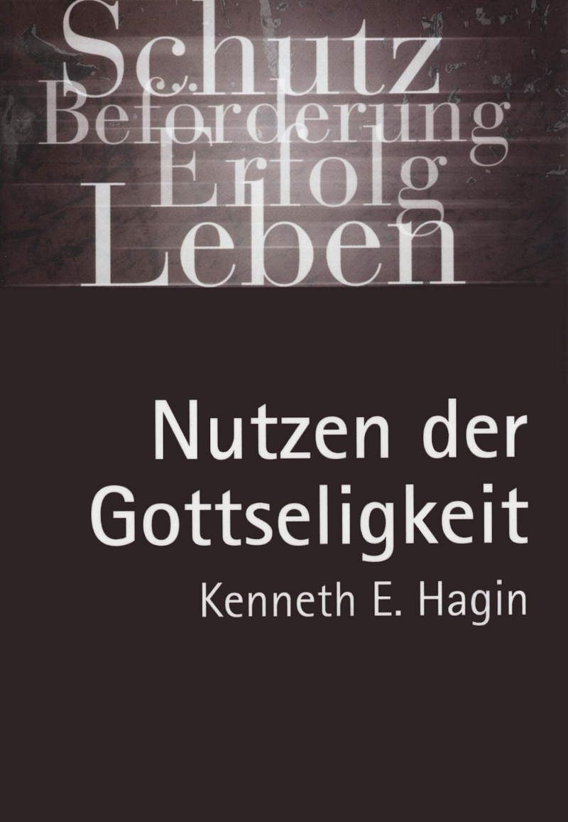 Büchersortiment - Minibücher - Kenneth E. Hagin: Nutzen der Gottseligkeit