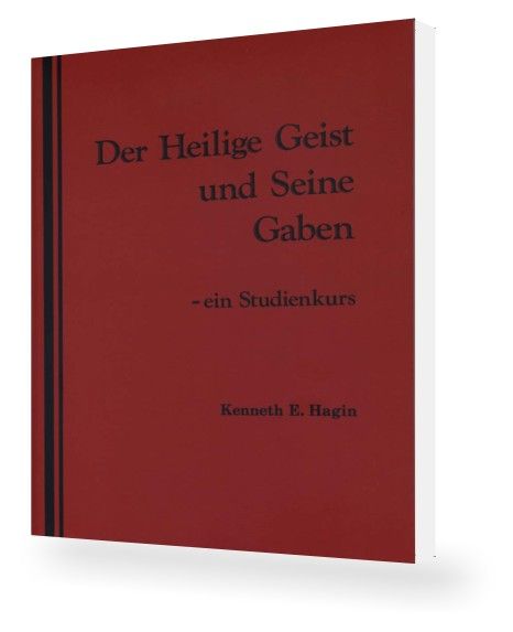 Büchersortiment - Kenneth E. Hagin: Der Heilige Geist und Seine Gaben (Studienkurs)