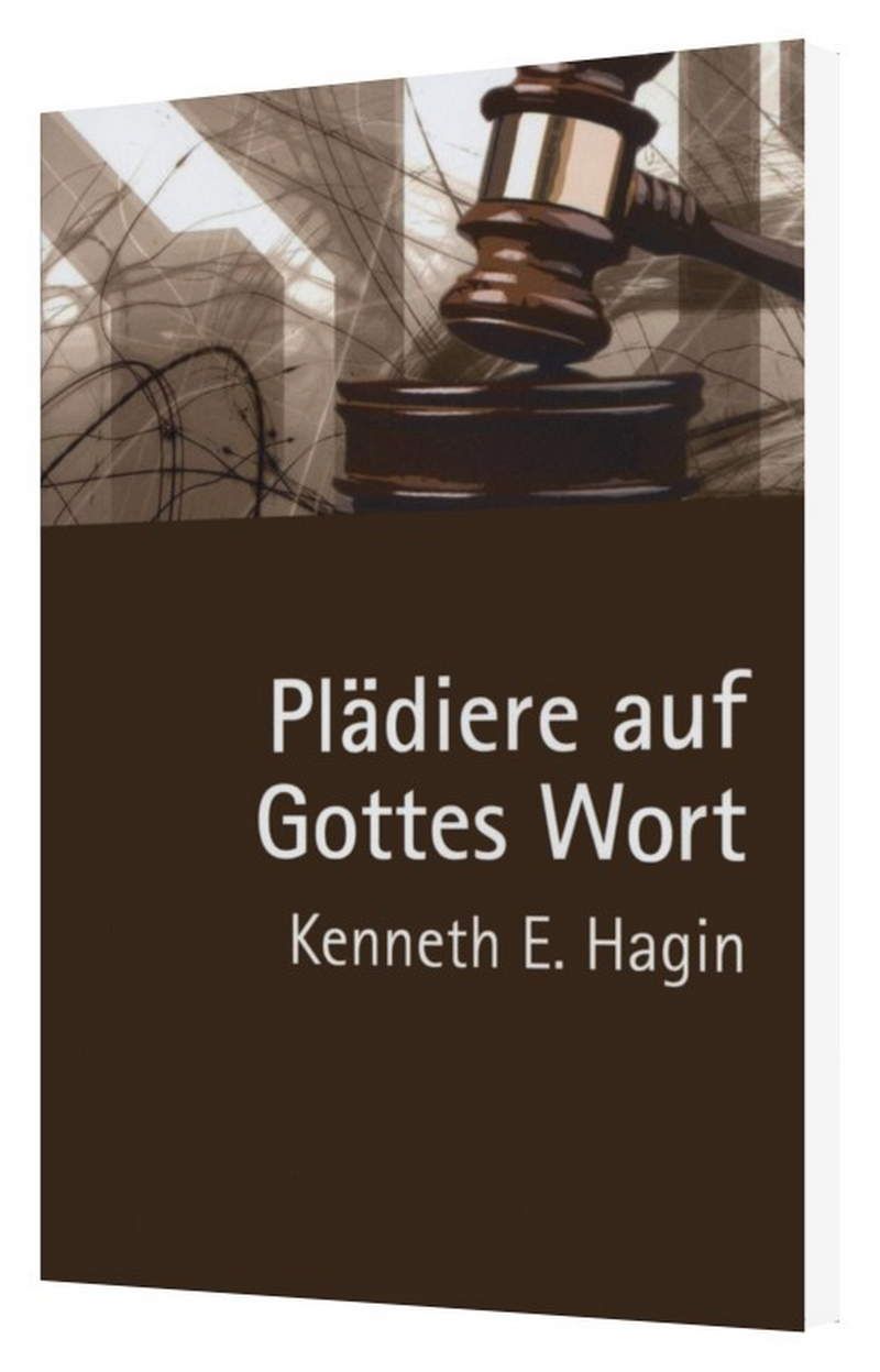 Büchersortiment - Kenneth E. Hagin: Plädiere auf Gottes Wort