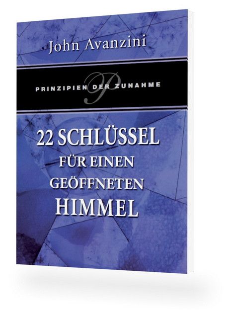 John Avanzini: 22 Schlüssel für einen geöffneten Himmel