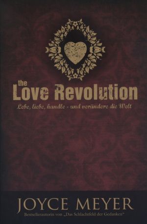 Joyce Meyer: The Love Revolution