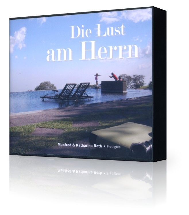 Manfred & Katharina Roth: Die Lust am Herrn (8CDs)