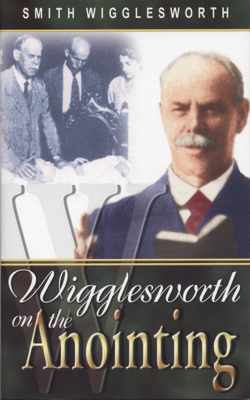 Englische Bücher - Smith Wigglesworth: on the Anointing