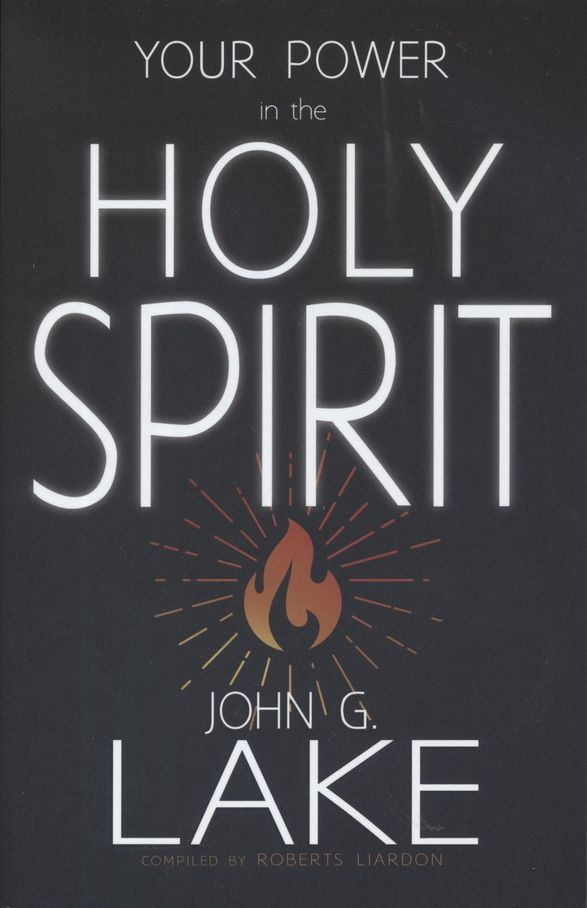 Englische Bücher - John G. Lake: Your Power in the Holy Spirit