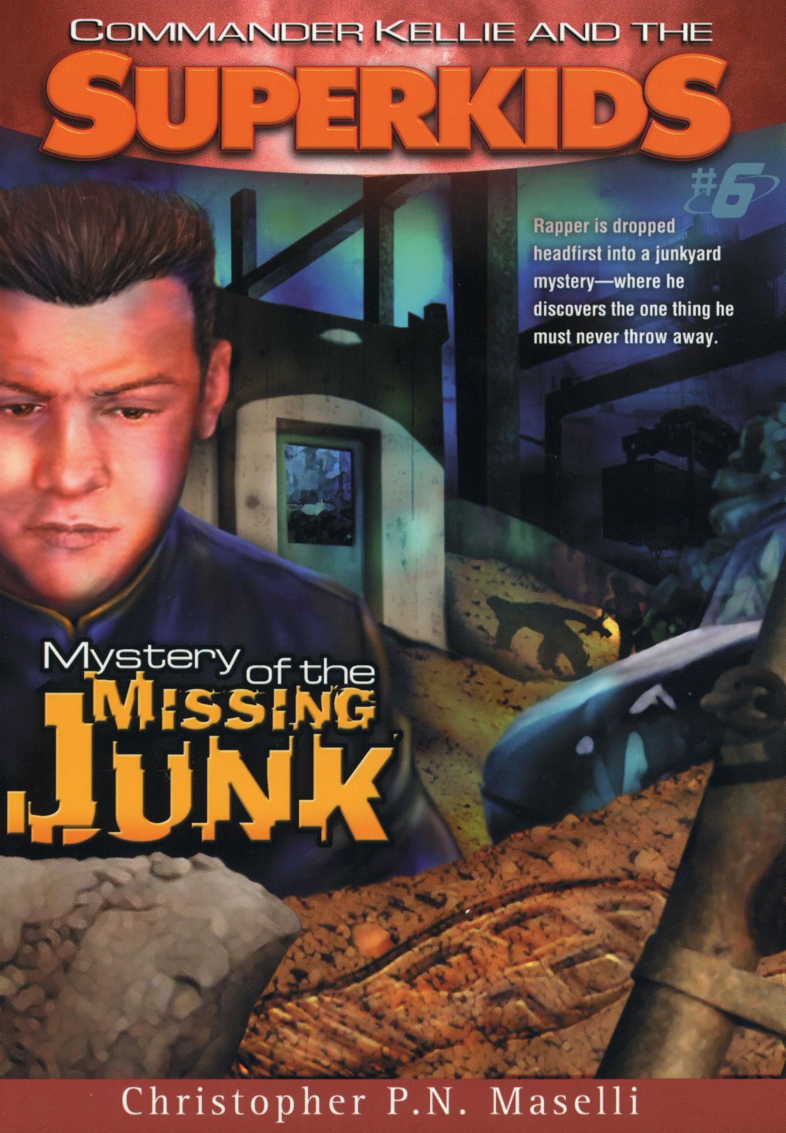 Englische Bücher - Commander Kellie and the Superkids: Mystery of the Missing Junk