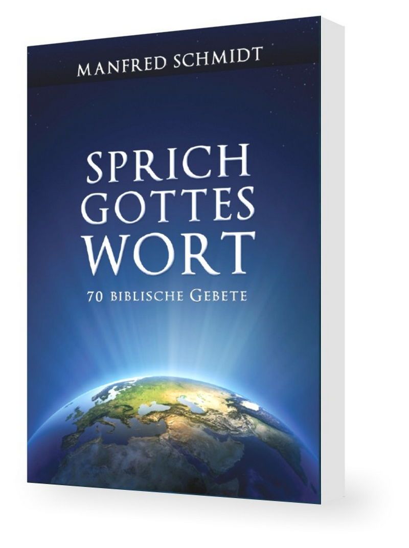 Büchersortiment - Manfred Schmidt: Sprich Gottes Wort