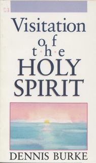 D. Burke: Visitation of the Holy Spirit