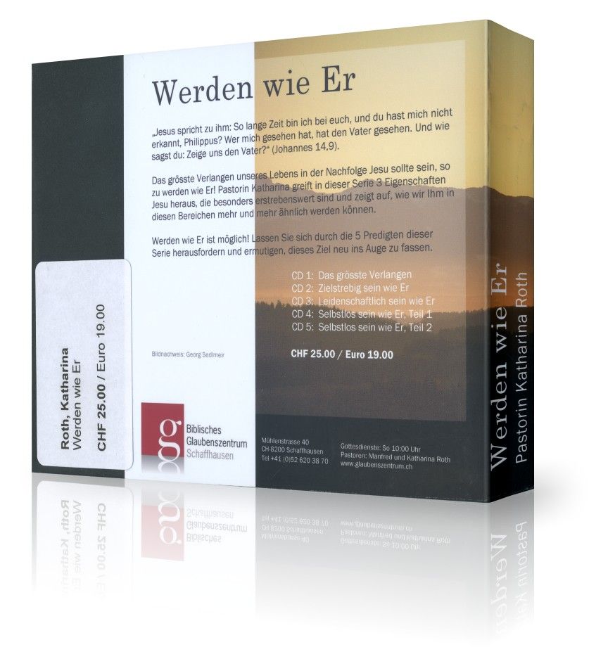 Predigten Deutsch - Manfred & Katharina Roth: Werden wie Er (5CDs)