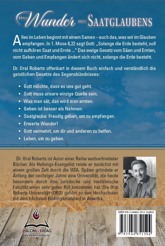Oral Roberts: Das Wunder des Saatglaubens