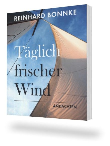 Büchersortiment - Reinhard Bonnke: Täglich frischer Wind