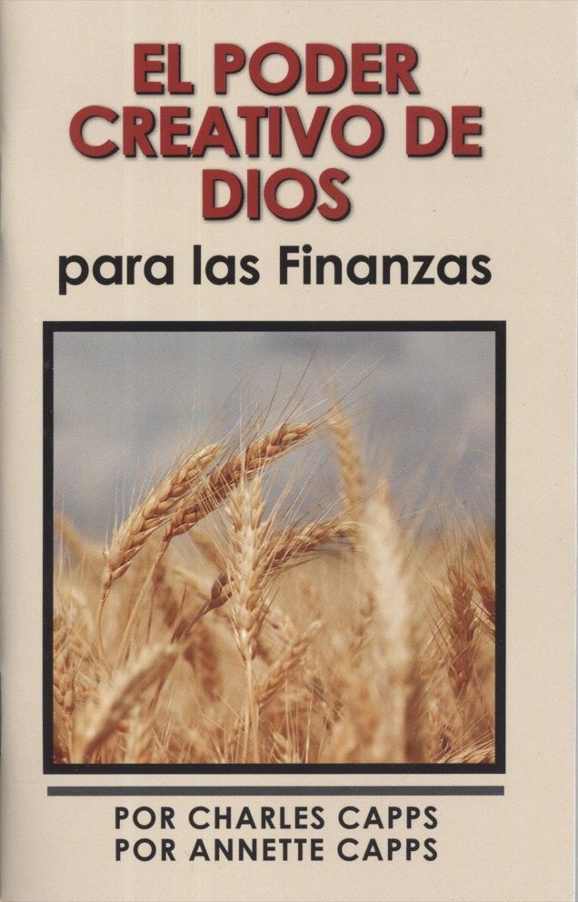 Spanisch - Charles Capps: El Poder Creativo de Dios para las Finanzas
