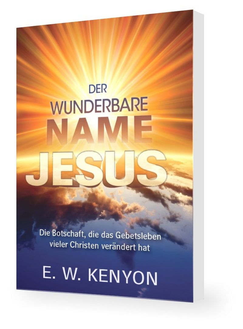 Büchersortiment - E.W. Kenyon: Der wunderbare Name Jesus