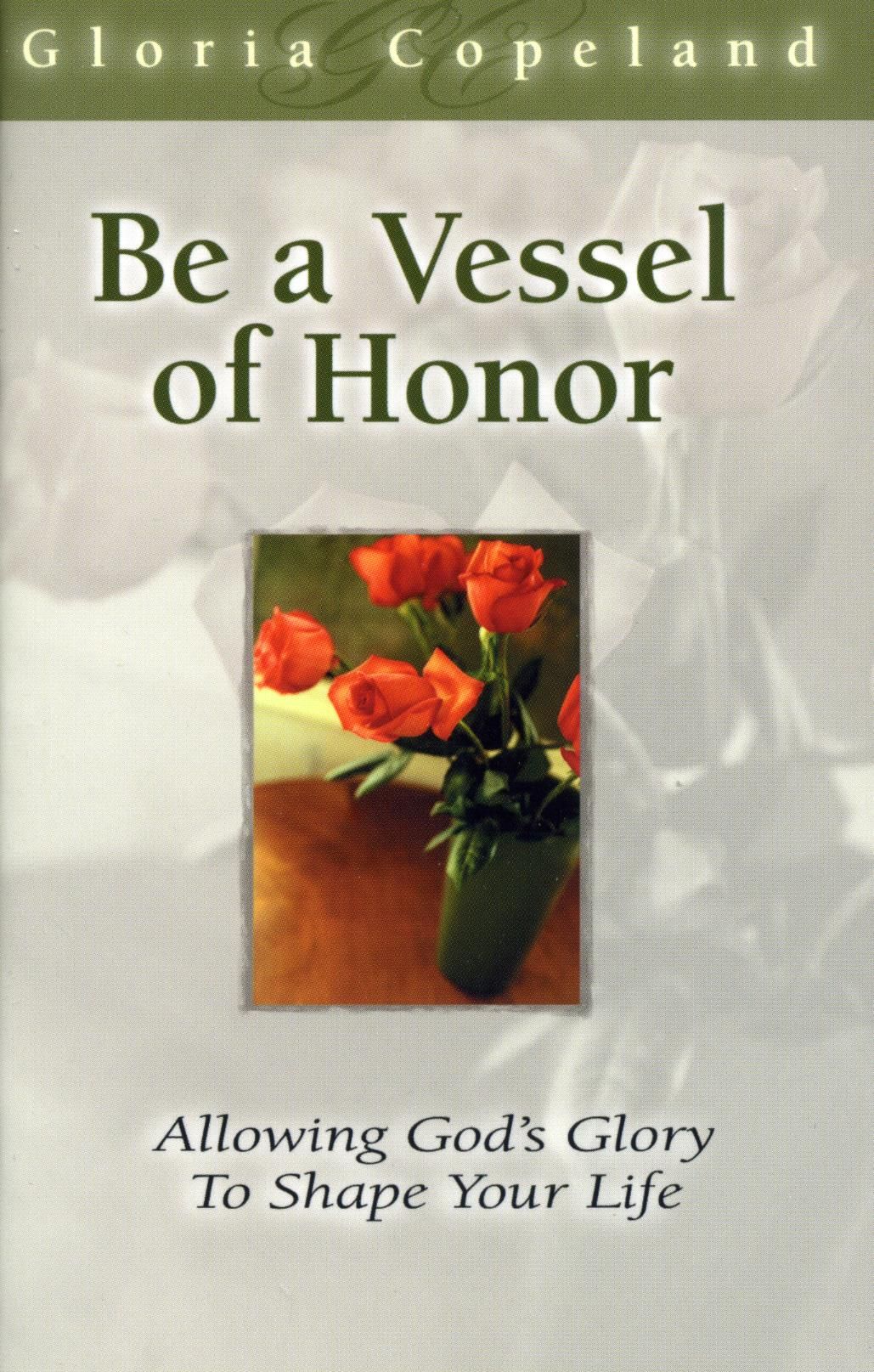 G. Copeland: Be a Vessel of Honor