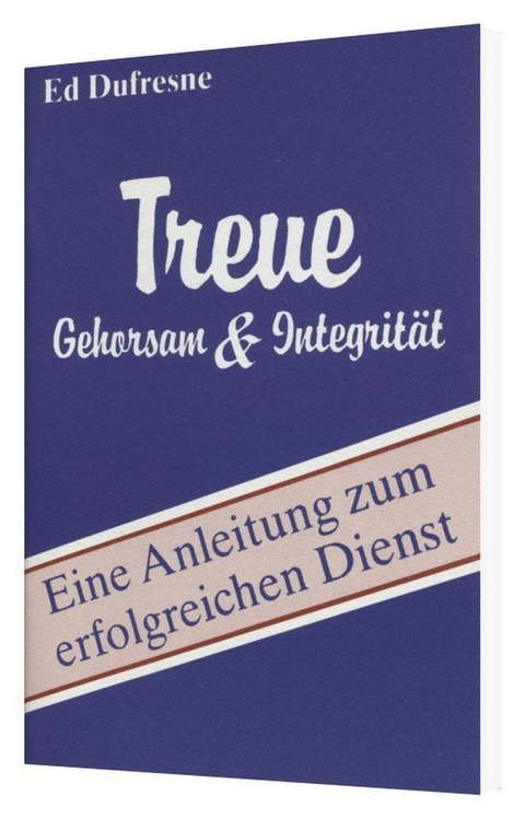 Büchersortiment - Minibücher - Ed Dufresne: Treue - Gehorsam & Integrität
