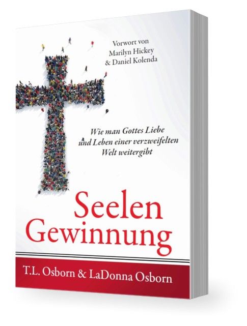 Büchersortiment - Neuerscheinungen - T.L. & LaDonna Osborn: Seelengewinnung