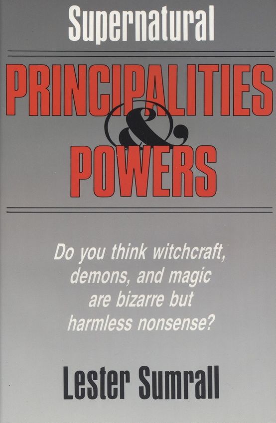 Englische Bücher - Lester Sumrall: Supernatural Principalities & Powers