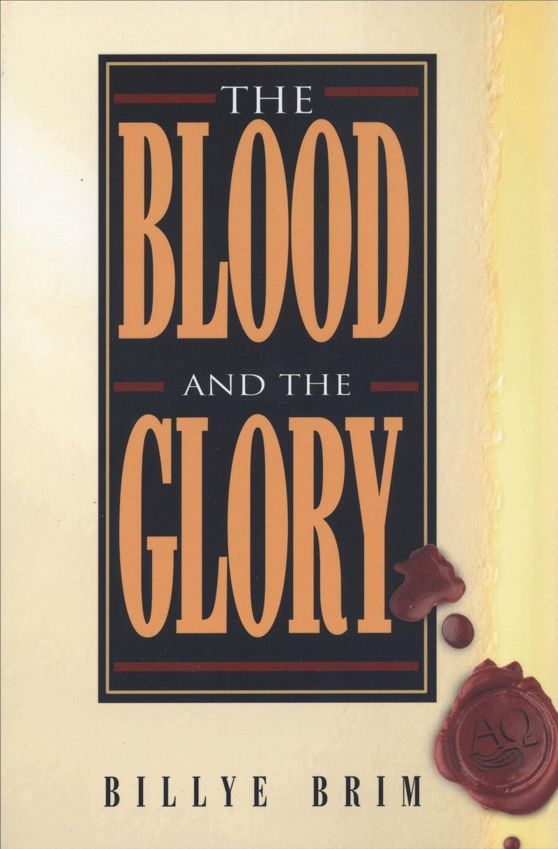 B. Brim: Blood and the Glory