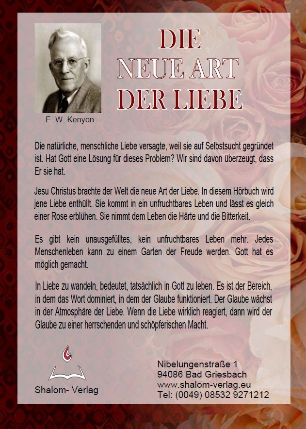 E.W. Kenyon: Die neue Art der Liebe (3 CDs)