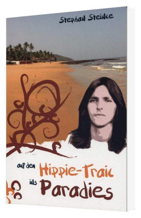 Büchersortiment - Stephan Steinle: Auf dem Hippie-Trail ins Paradies
