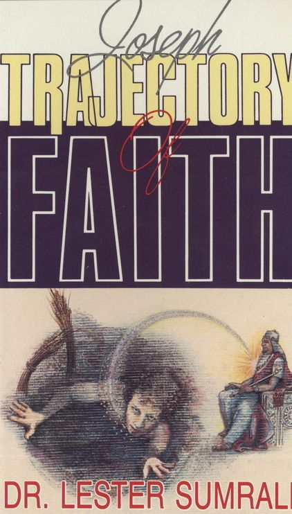 Englische Bücher - Lester Sumrall: Joseph - Trajectory of Faith