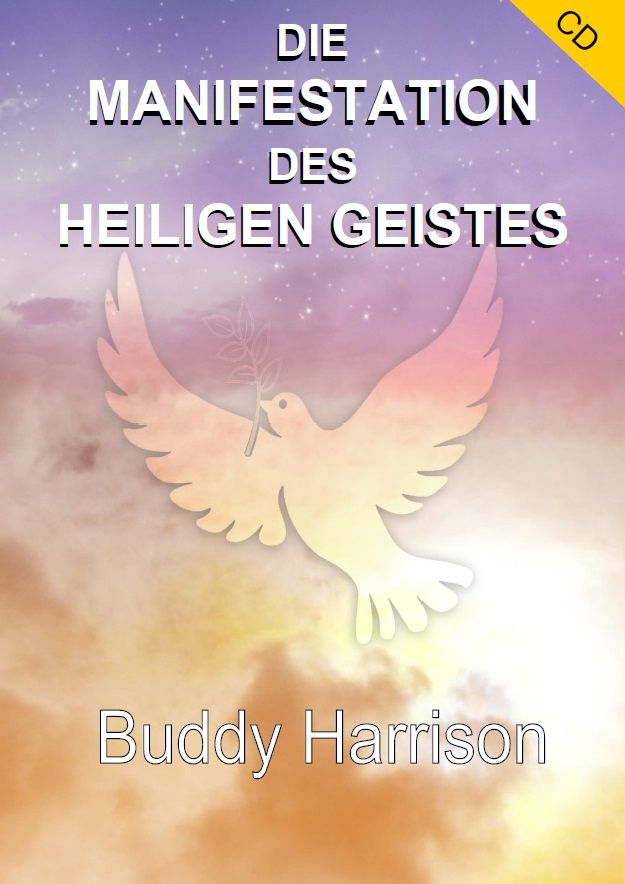 Predigten Deutsch - Buddy Doyle Hamison: Die Manifestation des Heiligen Geistes (CD)