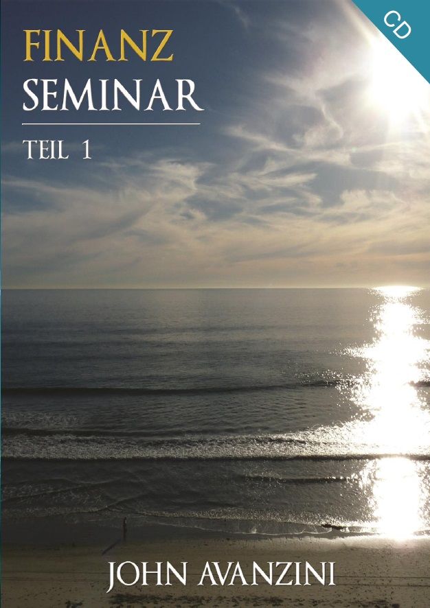 Konferenzen - John Avanzini: Finanz-Seminar 1 (4 CD)