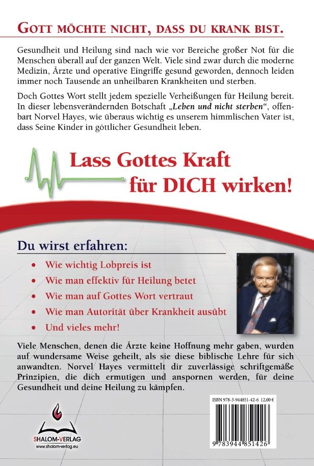 Norvel Hayes: Leben und nicht Sterben