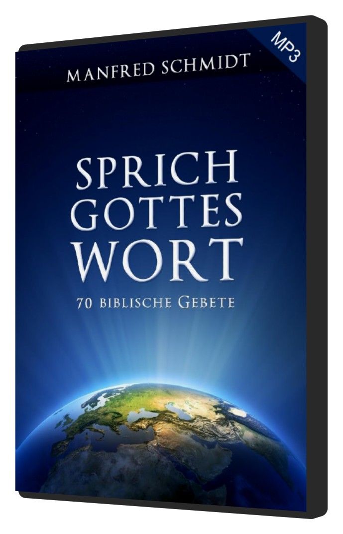 Manfred Schmidt: Sprich Gottes Wort (MP3-1 CD)