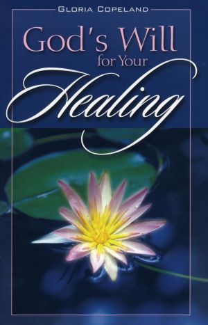 G. Copeland: God´s Will for Your Healing