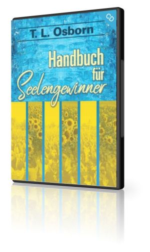 T.L. Osborn: Handbuch für Seelengewinner (1 CD)