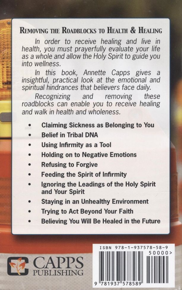 Annette Capps: Removing the Roadblocks to Health & Healing