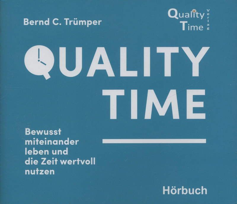 Bernd C. Trümper: Quality Time (CD)