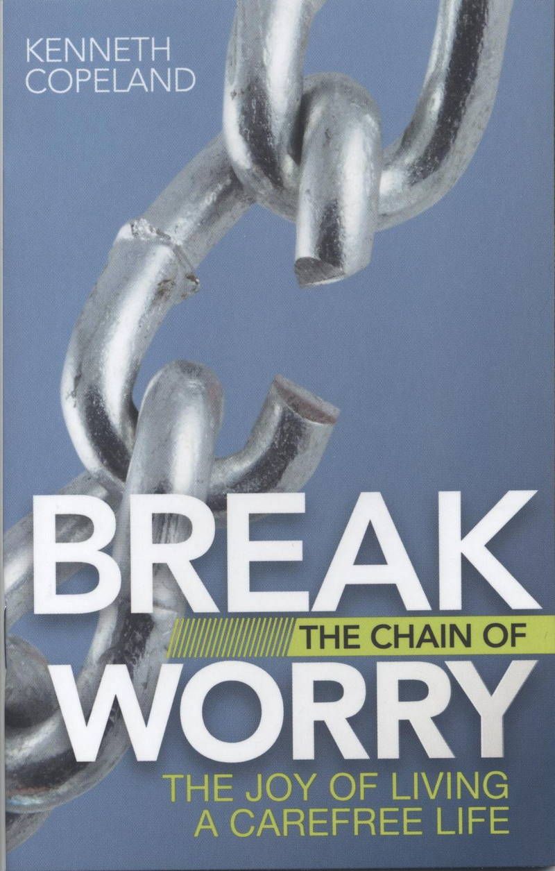 Englische Bücher - K. Copeland: Break the Chain of Worry