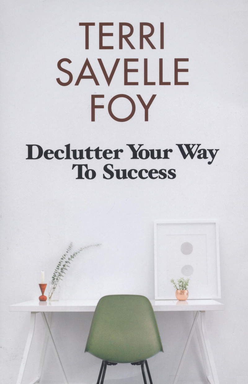 Englische Bücher - T. Savelle Foy: Declutter your Way to Success