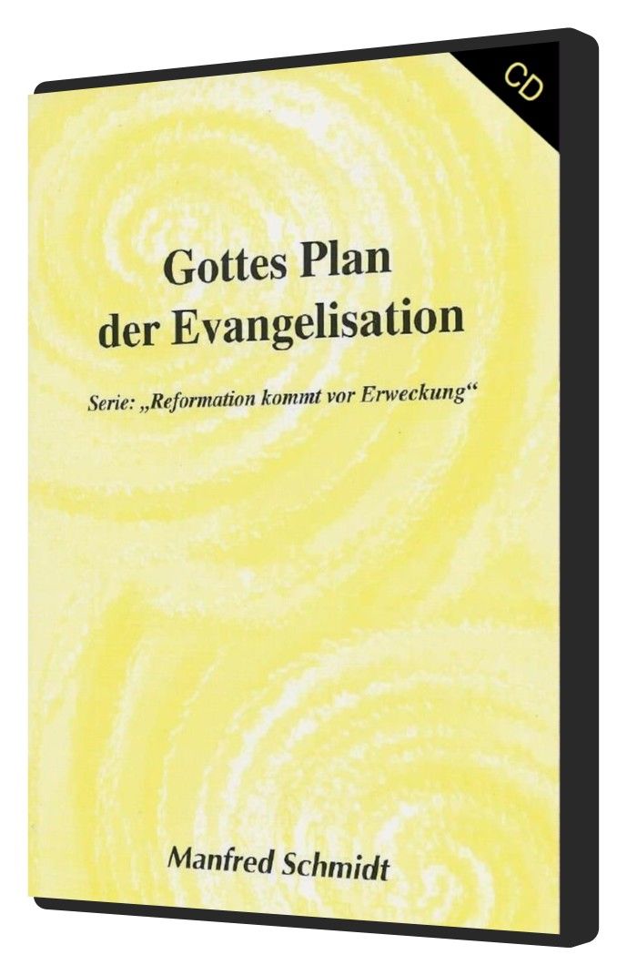 Hörbücher Deutsch - Manfred Schmidt: Gottes Plan der Evangelisation (1 CD)