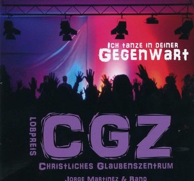 Musik CDs - CGZ: Ich tanze in Deiner Gegenwart (CD)