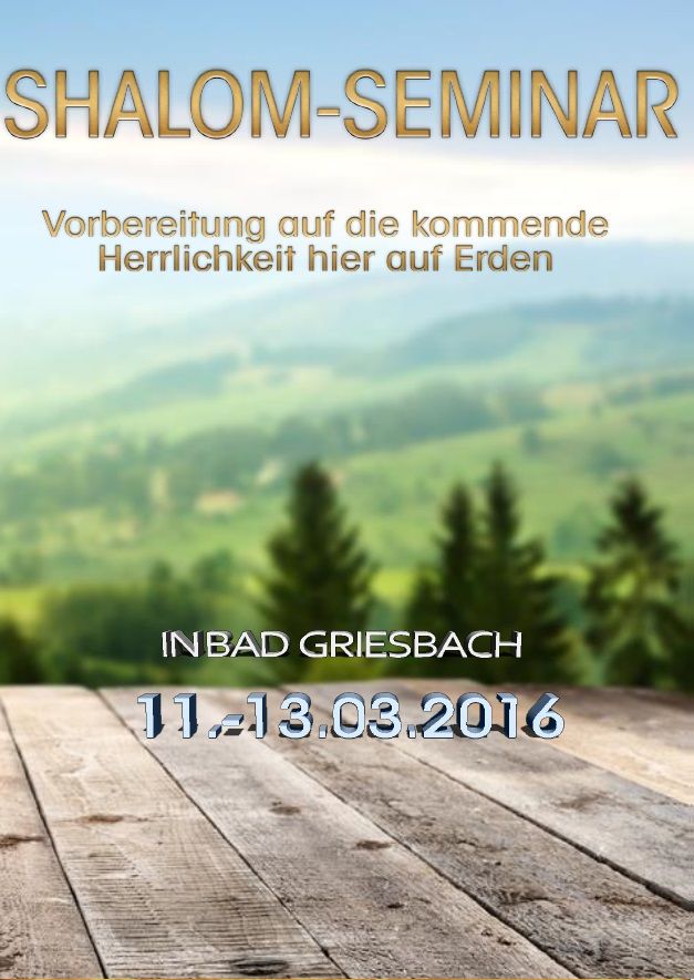 1. Shalom-Seminar (März 2016)