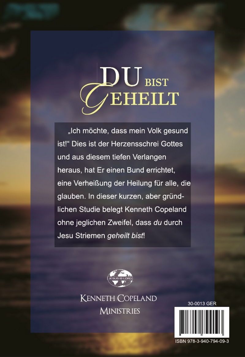 Kenneth Copeland: Du bist geheilt