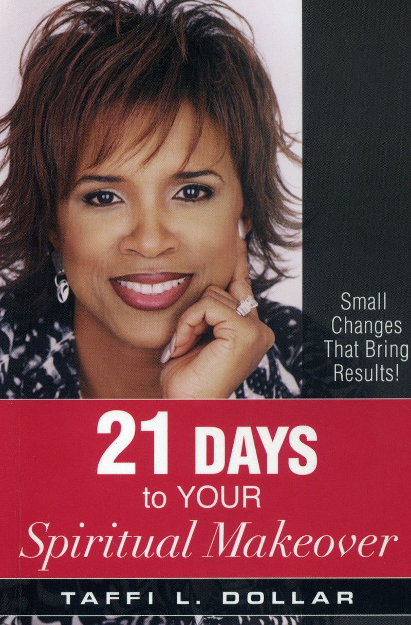 T. Dollar: 21 Days to your spiritual Makeover