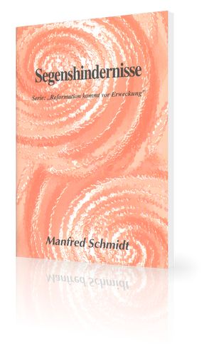 Manfred Schmidt: Segenshindernisse
