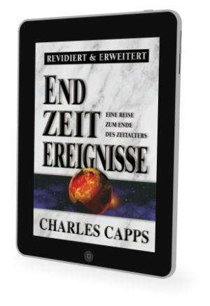 Charles Capps: Endzeitereignisse [eBook]